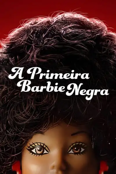 A Primeira Barbie Negra Dublado Torrent