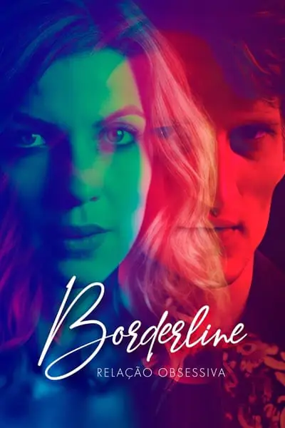 Filme Borderline – Relação Obsessiva