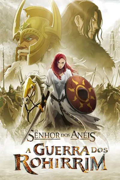Filme O Senhor dos Anéis: A Guerra dos Rohirrim